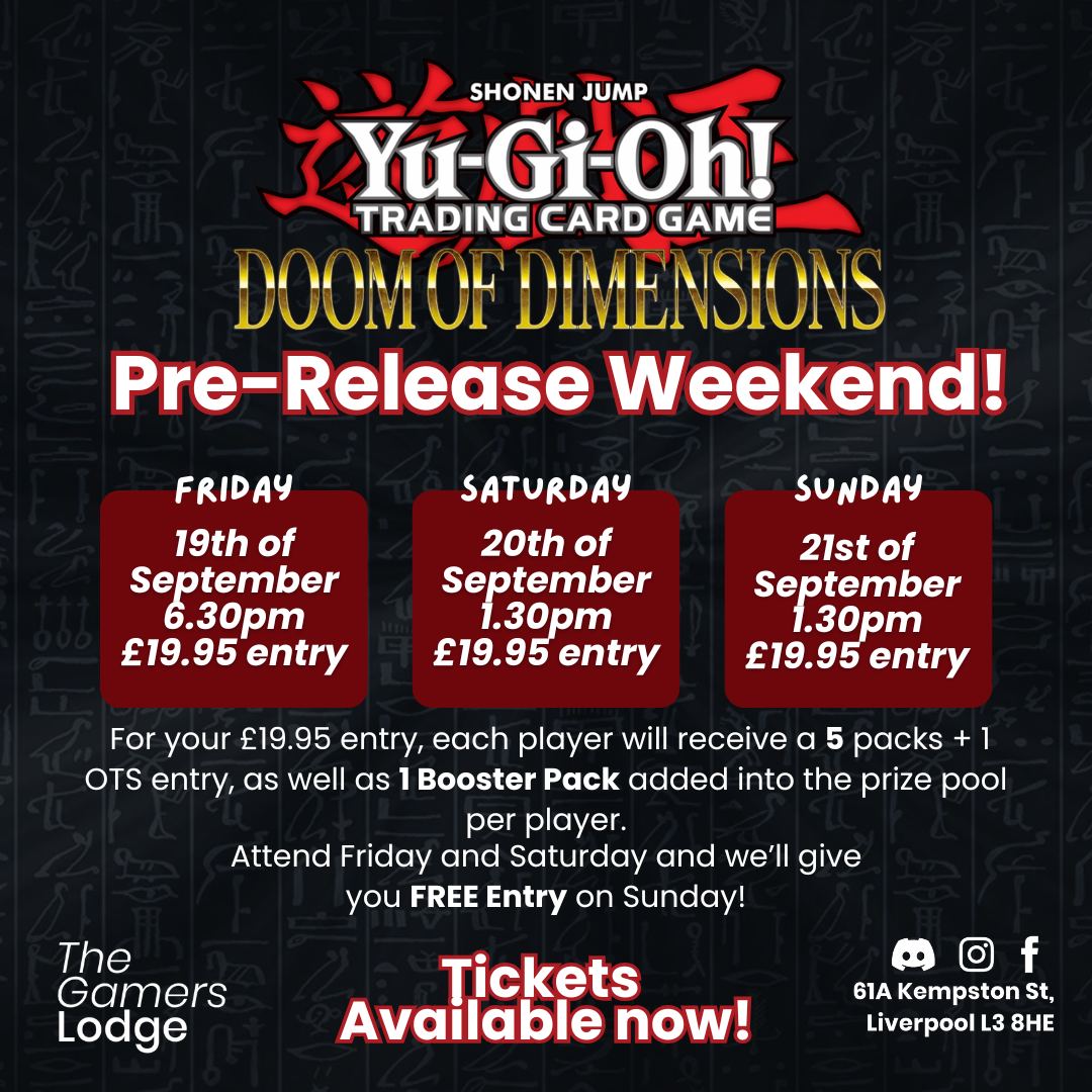 Yu-Gi-Oh! - Doom Of Dimensions - PRE RELEASE WEEKEND! Saturday the 20th of September 2025!