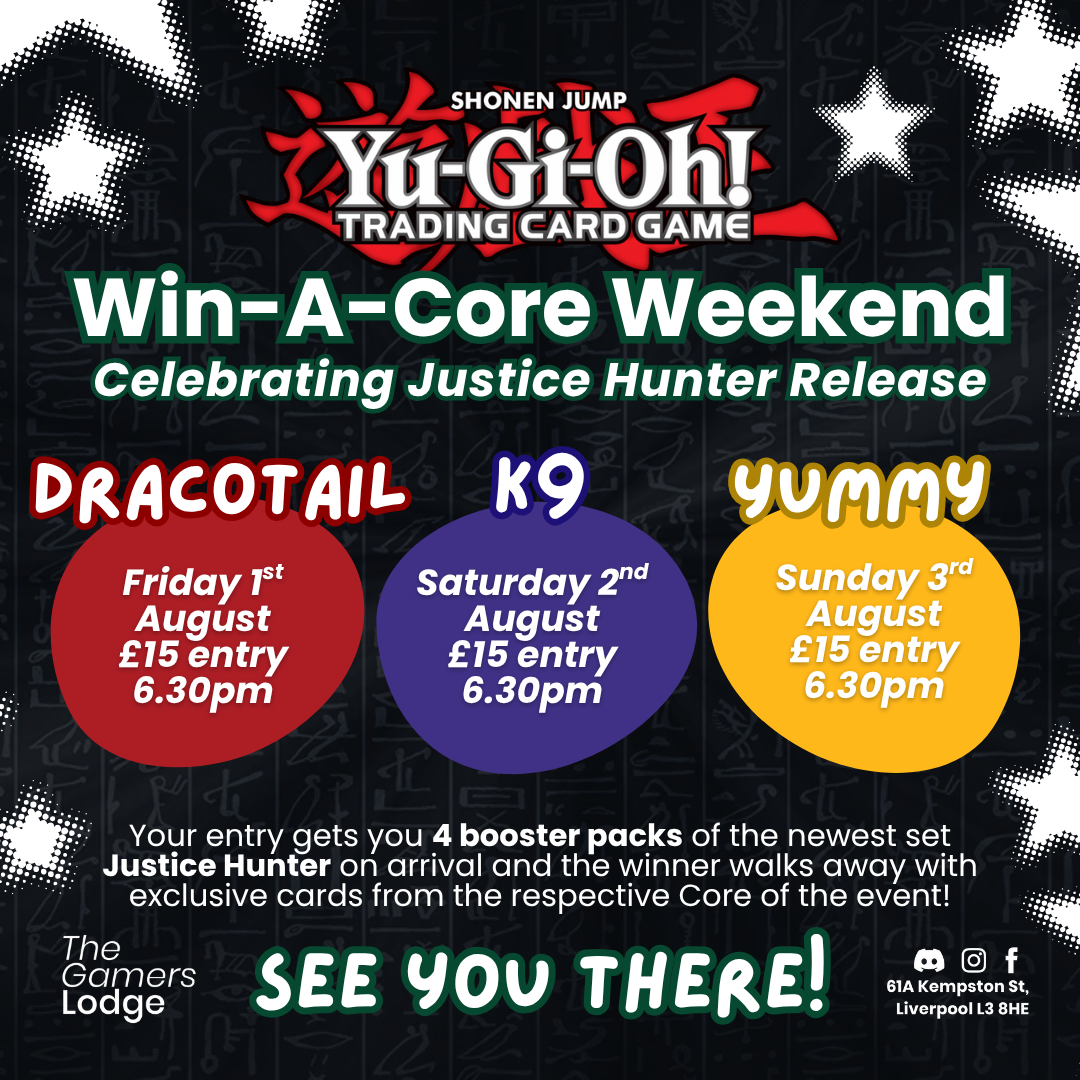02/08/25 - Yu-Gi-Oh! Win a Core Set Event Ticket -K9